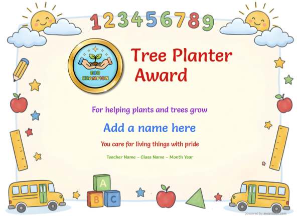 Tree Planter Award Certificate for Kindergarten,Early Elementary Tree Planter Award certificate design for children age 5 to 12, border of classroom items such as pencils and rulers and a sunny cloud, including a holding hands badge with a plant.