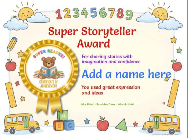 Super Storyteller Award Certificate for Kindergarten,Early Elementary Super Storyteller Award certificate design for children age 5 to 10, featuring a border of classroom items such as pencils and rulers and a sunny cloud, including a large gold rosette of a teddy bear reading.
