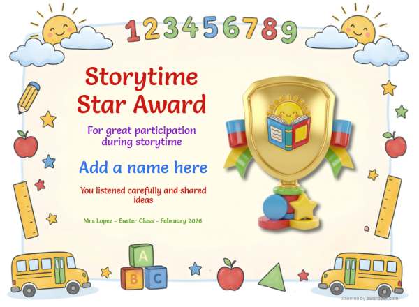 Storytime Star Award Certificate for Kindergarten,Early Elementary Storytime Star Award certificate design for children age 5 to 12, featuring a border of classroom items such as pencils and rulers and a sunny cloud, including a gold sheild decoration with books and a fun sun.