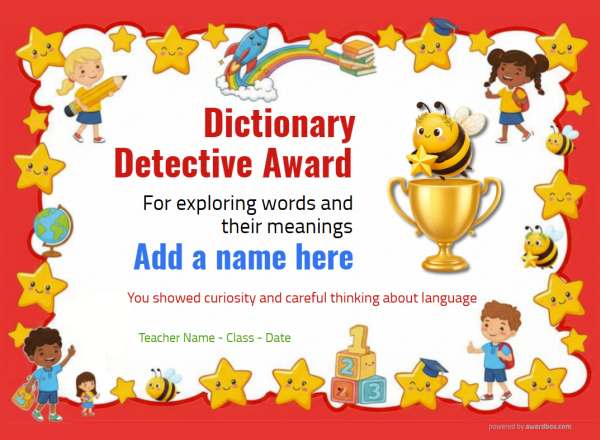 Dictionary Detective Award Certificate for Kindergarten,Early Elementary Dictionary Detective spelling bee award certificate design for children age 5 to 11, featuring a solid red border dotted with small smiley stars and happy children with a feature gold trophy. Includes a bumblebee sitting on a gold trophy.