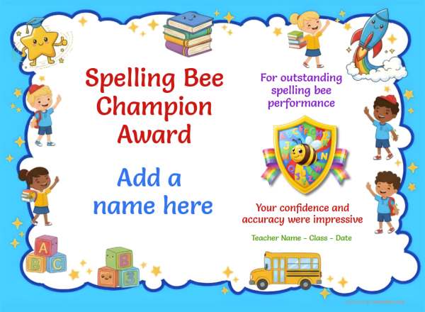 Spelling Bee Champion Award Certificate for Kindergarten,Early Elementary Spelling Bee Champion award certificate design for children age 5 to 12, featuring a solid blue border decorated with happy children and school bus, with a colorful bumblebee shield.