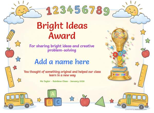 Printable Bright Ideas encouragement certificate with bright classroom border and cheerful badge.